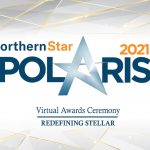 STELLAR REDEFINED IN NORTHERN STAR 2021 POLARIS VIRTUAL AWARDS CEREMONY